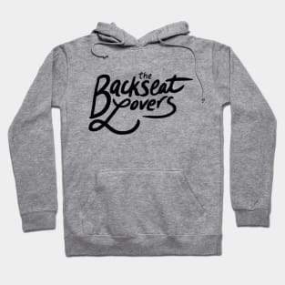 The Backseat Lovers Hoodie